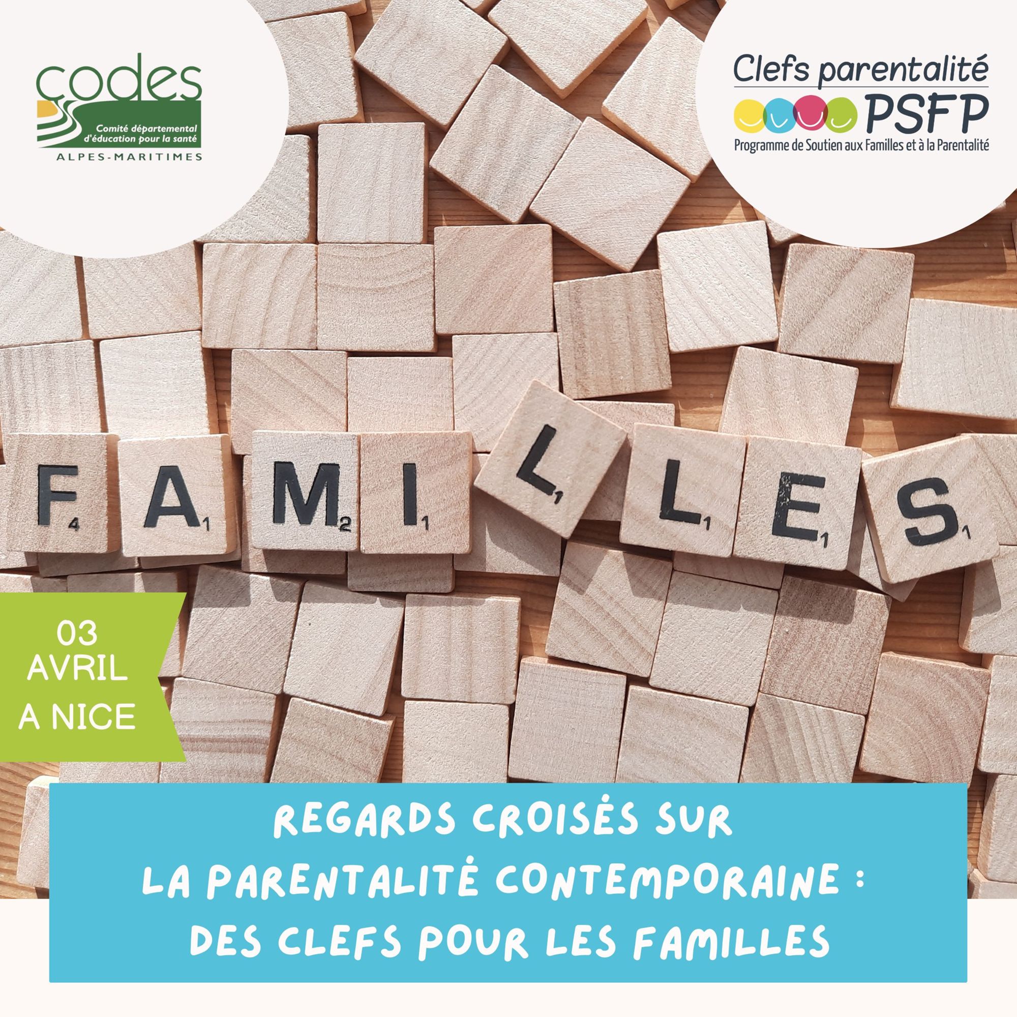Colloque National PSFP « Regards croisés sur la parentalité contemporaine : Des clefs pour les familles »